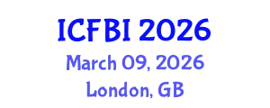 International Conference on Finance, Banking and Insurance (ICFBI) March 09, 2026 - London, United Kingdom