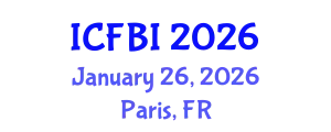 International Conference on Finance, Banking and Insurance (ICFBI) January 26, 2026 - Paris, France