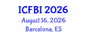 International Conference on Finance, Banking and Insurance (ICFBI) August 16, 2026 - Barcelona, Spain