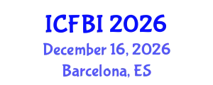 International Conference on Finance, Banking and Insurance (ICFBI) December 16, 2026 - Barcelona, Spain