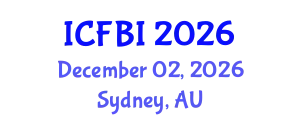 International Conference on Finance, Banking and Insurance (ICFBI) December 02, 2026 - Sydney, Australia