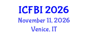 International Conference on Finance, Banking and Insurance (ICFBI) November 11, 2026 - Venice, Italy