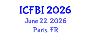 International Conference on Finance, Banking and Insurance (ICFBI) June 22, 2026 - Paris, France