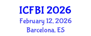 International Conference on Finance, Banking and Insurance (ICFBI) February 12, 2026 - Barcelona, Spain