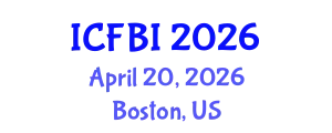 International Conference on Finance, Banking and Insurance (ICFBI) April 20, 2026 - Boston, United States