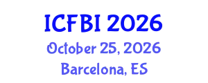International Conference on Finance, Banking and Insurance (ICFBI) October 25, 2026 - Barcelona, Spain