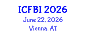 International Conference on Finance, Banking and Insurance (ICFBI) June 22, 2026 - Vienna, Austria