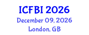 International Conference on Finance, Banking and Insurance (ICFBI) December 09, 2026 - London, United Kingdom