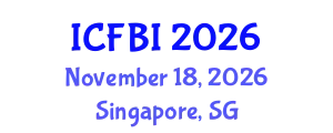 International Conference on Finance, Banking and Insurance (ICFBI) November 18, 2026 - Singapore, Singapore