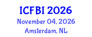 International Conference on Finance, Banking and Insurance (ICFBI) November 04, 2026 - Amsterdam, Netherlands