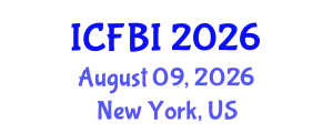 International Conference on Finance, Banking and Insurance (ICFBI) August 09, 2026 - New York, United States