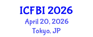 International Conference on Finance, Banking and Insurance (ICFBI) April 20, 2026 - Tokyo, Japan