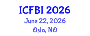 International Conference on Finance, Banking and Insurance (ICFBI) June 22, 2026 - Oslo, Norway