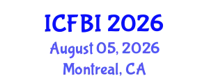 International Conference on Finance, Banking and Insurance (ICFBI) August 05, 2026 - Montreal, Canada