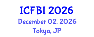 International Conference on Finance, Banking and Insurance (ICFBI) December 02, 2026 - Tokyo, Japan