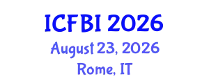 International Conference on Finance, Banking and Insurance (ICFBI) August 23, 2026 - Rome, Italy