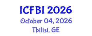 International Conference on Finance, Banking and Insurance (ICFBI) October 04, 2026 - Tbilisi, Georgia