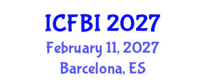 International Conference on Finance, Banking and Insurance (ICFBI) February 11, 2027 - Barcelona, Spain