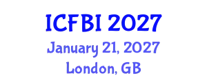 International Conference on Finance, Banking and Insurance (ICFBI) January 21, 2027 - London, United Kingdom