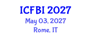International Conference on Finance, Banking and Insurance (ICFBI) May 03, 2027 - Rome, Italy