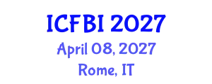 International Conference on Finance, Banking and Insurance (ICFBI) April 08, 2027 - Rome, Italy