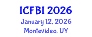 International Conference on Finance, Banking and Insurance (ICFBI) January 12, 2026 - Montevideo, Uruguay