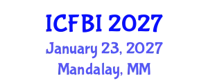 International Conference on Finance, Banking and Insurance (ICFBI) January 23, 2027 - Mandalay, Myanmar