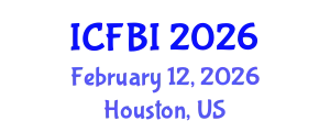 International Conference on Finance, Banking and Insurance (ICFBI) February 12, 2026 - Houston, United States
