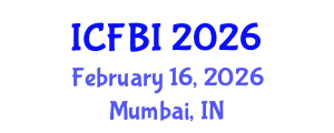 International Conference on Finance, Banking and Insurance (ICFBI) February 16, 2026 - Mumbai, India