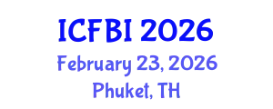International Conference on Finance, Banking and Insurance (ICFBI) February 23, 2026 - Phuket, Thailand