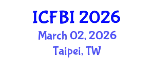 International Conference on Finance, Banking and Insurance (ICFBI) March 02, 2026 - Taipei, Taiwan