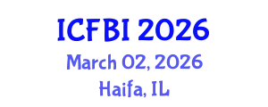 International Conference on Finance, Banking and Insurance (ICFBI) March 02, 2026 - Haifa, Israel