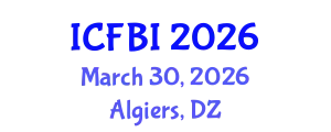 International Conference on Finance, Banking and Insurance (ICFBI) March 30, 2026 - Algiers, Algeria