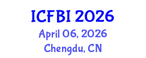 International Conference on Finance, Banking and Insurance (ICFBI) April 06, 2026 - Chengdu, China