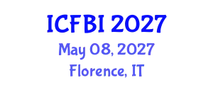 International Conference on Finance, Banking and Insurance (ICFBI) May 08, 2027 - Florence, Italy