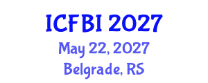 International Conference on Finance, Banking and Insurance (ICFBI) May 22, 2027 - Belgrade, Serbia
