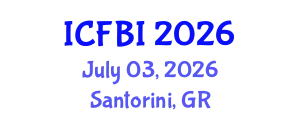 International Conference on Finance, Banking and Insurance (ICFBI) July 03, 2026 - Santorini, Greece