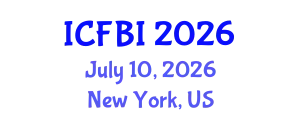 International Conference on Finance, Banking and Insurance (ICFBI) July 10, 2026 - New York, United States
