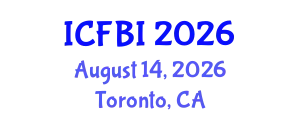 International Conference on Finance, Banking and Insurance (ICFBI) August 14, 2026 - Toronto, Canada