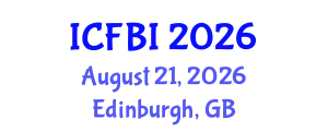 International Conference on Finance, Banking and Insurance (ICFBI) August 21, 2026 - Edinburgh, United Kingdom