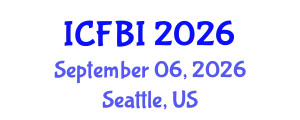 International Conference on Finance, Banking and Insurance (ICFBI) September 06, 2026 - Seattle, United States