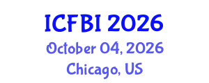 International Conference on Finance, Banking and Insurance (ICFBI) October 04, 2026 - Chicago, United States