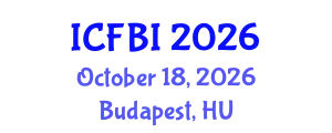 International Conference on Finance, Banking and Insurance (ICFBI) October 18, 2026 - Budapest, Hungary