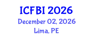 International Conference on Finance, Banking and Insurance (ICFBI) December 02, 2026 - Lima, Peru