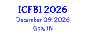 International Conference on Finance, Banking and Insurance (ICFBI) December 09, 2026 - Goa, India