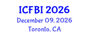 International Conference on Finance, Banking and Insurance (ICFBI) December 09, 2026 - Toronto, Canada