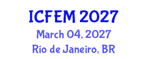International Conference on Financial and Economic Management (ICFEM) March 04, 2027 - Rio de Janeiro, Brazil