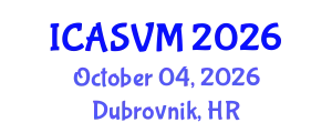 International Conference on Animal Science and Veterinary Medicine (ICASVM) October 04, 2026 - Dubrovnik, Croatia