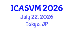 International Conference on Animal Science and Veterinary Medicine (ICASVM) July 22, 2026 - Tokyo, Japan