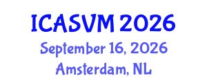International Conference on Animal Science and Veterinary Medicine (ICASVM) September 16, 2026 - Amsterdam, Netherlands